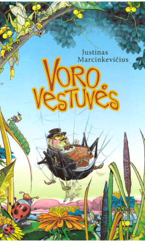 Voro vestuvės - Justinas Marcinkevičius