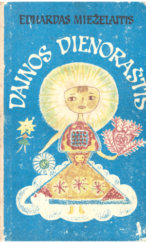 Dainos dienoraštis - Eduardas Mieželaitis