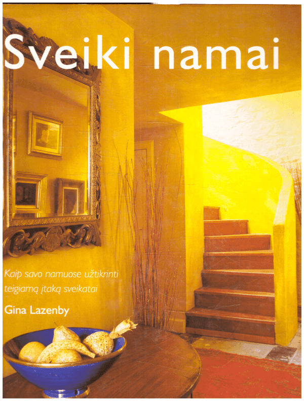 Sveiki namai - Gina Lazenby