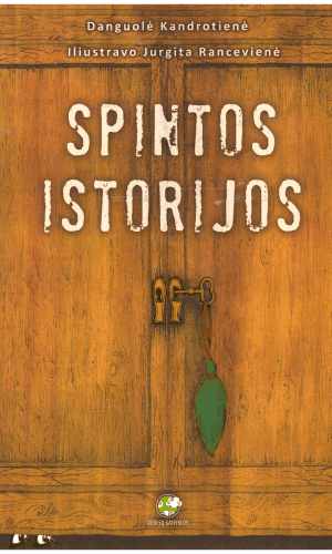 Spintos istorijos - Danguolė Kandrotienė