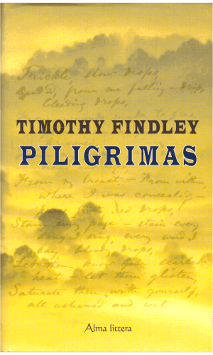 Piligrimas - Timothy Findley