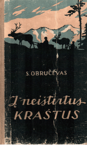 Į neištirtus kraštus - S. Obručevas
