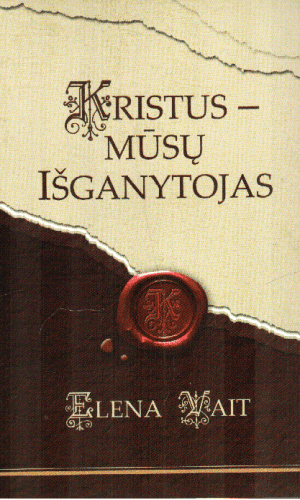 Kristus - mūsų Išganytojas - Elena Vait
