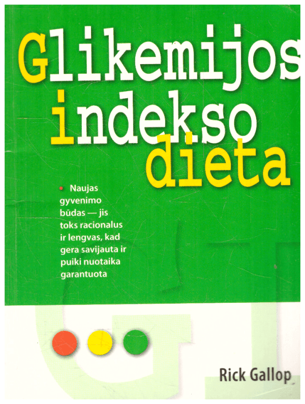 Glikemijos indekso dieta - Rick Gallop