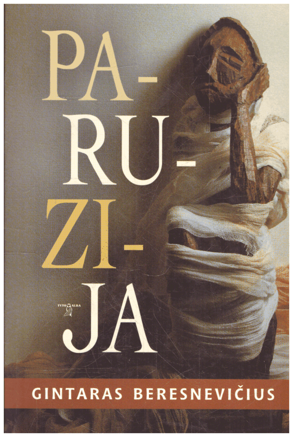 Paruzija - Gintaras Beresnevičius