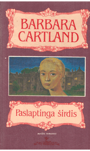 Paslaptinga širdis - Barbara Cartland