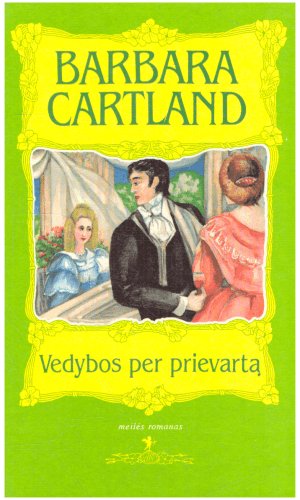 Vedybos per prievartą - Barbara Cartland