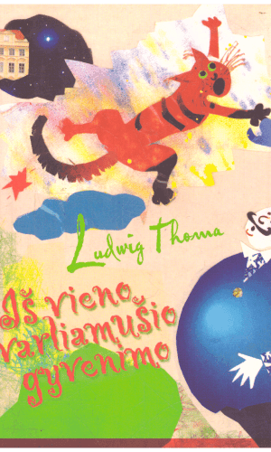 Iš vieno varliamušio gyvenimo - Ludwig Thoma
