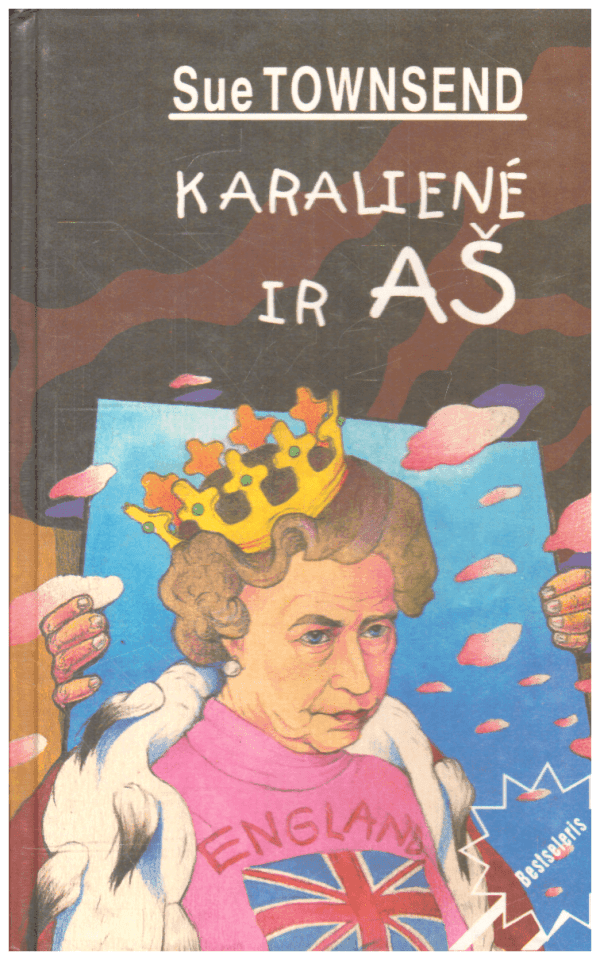 Karalienė ir aš - Sue Townsend