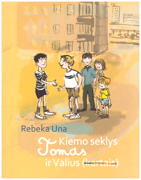 Kiemo seklys Tomas ir Valius (kartais) - Rebeka Una