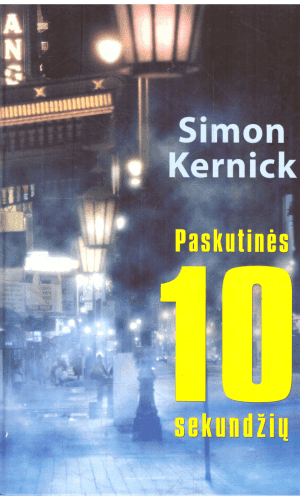 Paskutinės 10 sekundžių - Simon Kernick