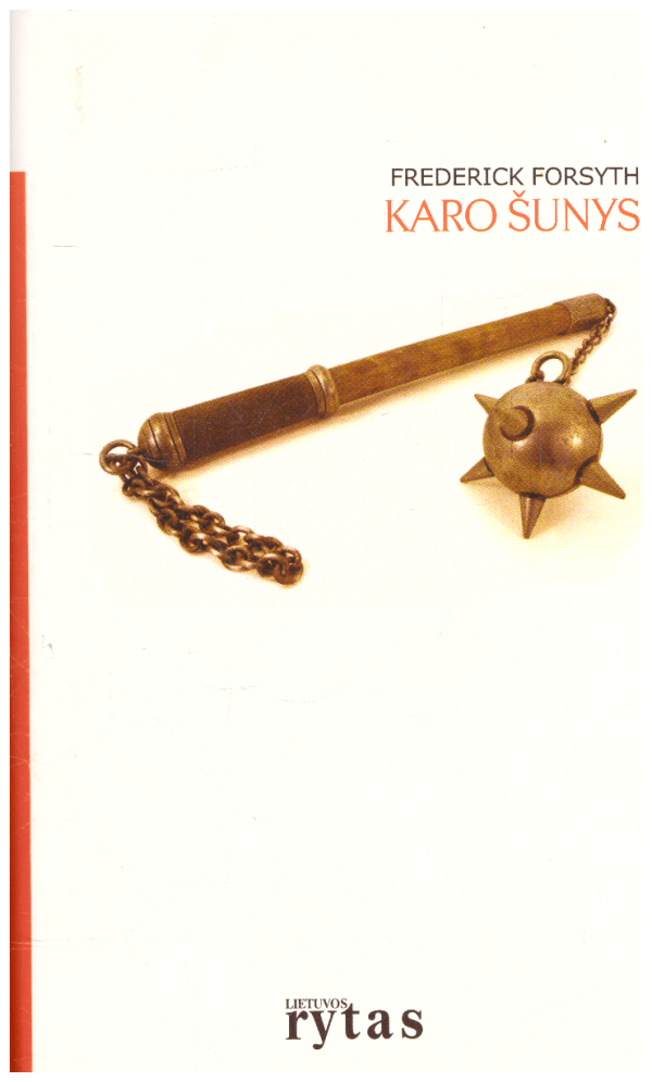 Karo šunys - Frederick Forsyth (priešlapyje užrašas)