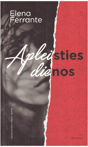 Apleisties dienos - Elena Ferrante