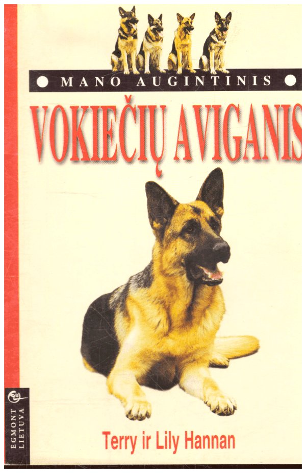 Mano augintinis. Vokiečių aviganis - Terry, Lily Hannan
