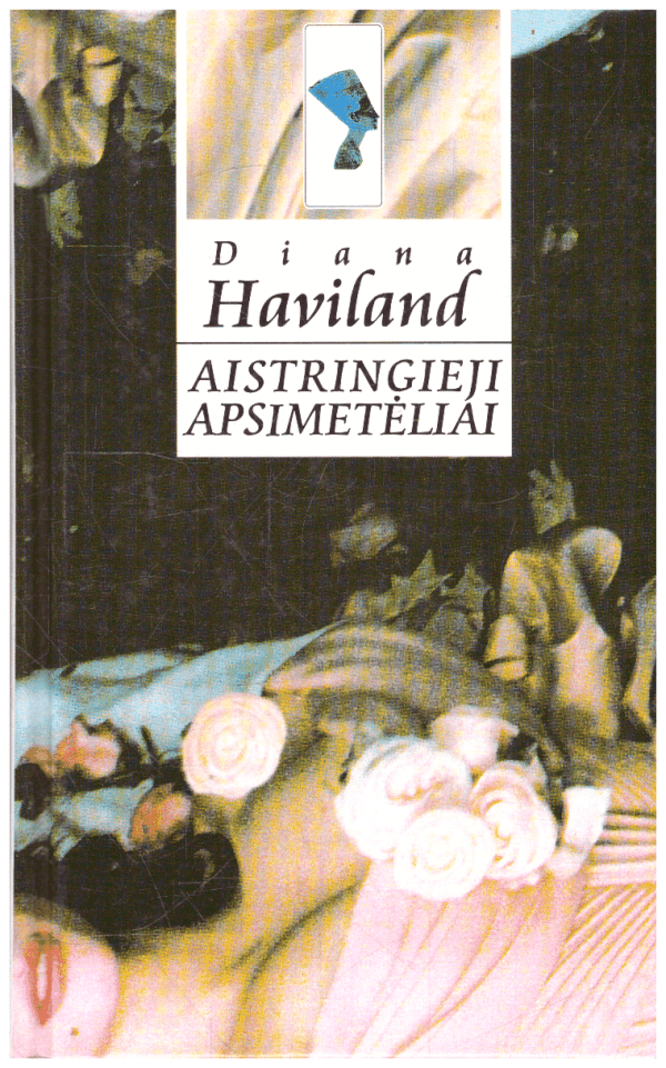 Aistringieji apsimetėliai - Diana Haviland