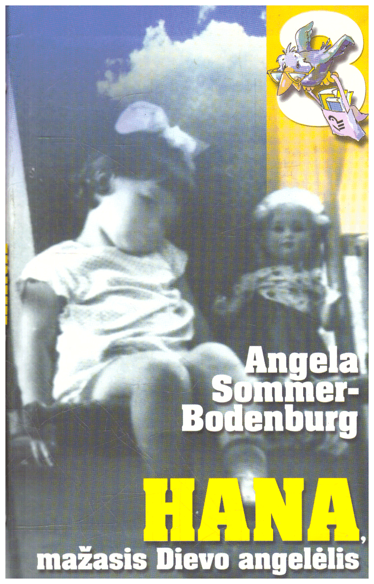Hana, mažasis Dievo angelėlis - Angela Sommer-Bodenburg