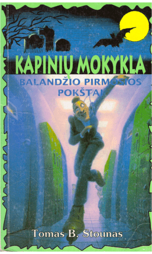 Kapinių mokykla. Balandžio pirmosios pokštai - Tomas B. Stounas