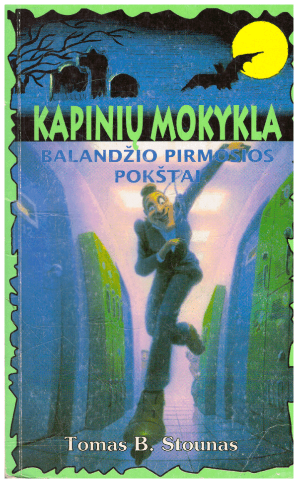Kapinių mokykla. Balandžio pirmosios pokštai - Tomas B. Stounas