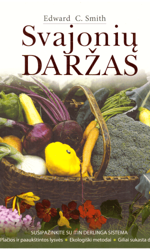 Svajonių daržas - Edward C. Smith