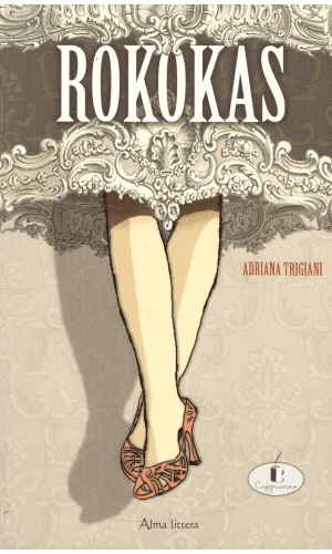 Rokokas - Adriana Trigniani
