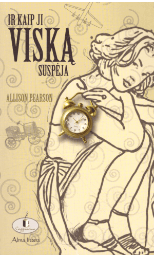 Ir kaip ji viską suspėja - Allison Pearson