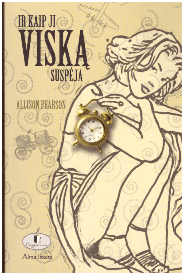 Ir kaip ji viską suspėja - Allison Pearson