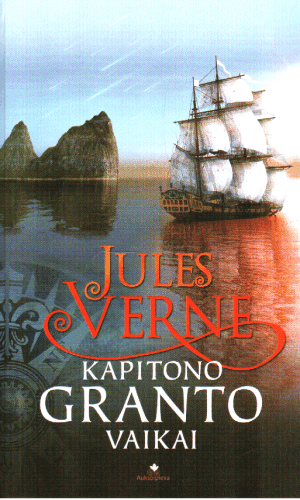 Kapitono Granto vaikai - Jules Verne (Žiulis Vernas)