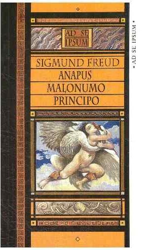 Anapus malonumo principo - Sigmund Freud