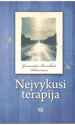 Neįvykusi terapija - Genovaitė Bončkutė-Petronienė