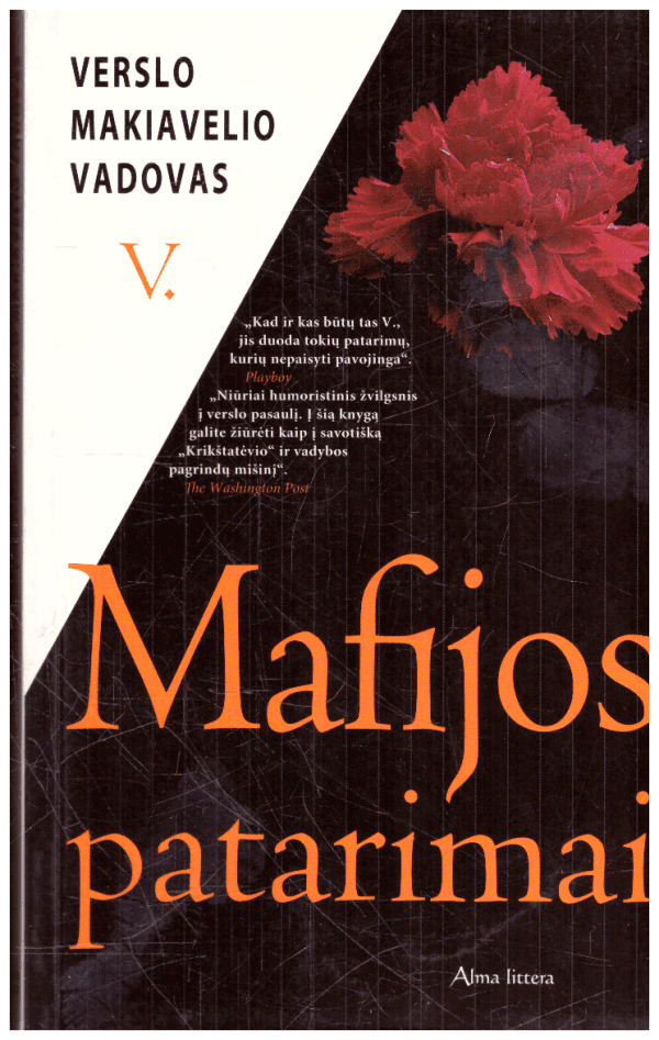Mafijos patarimai. Verslo Makiavelio vadovas - V.