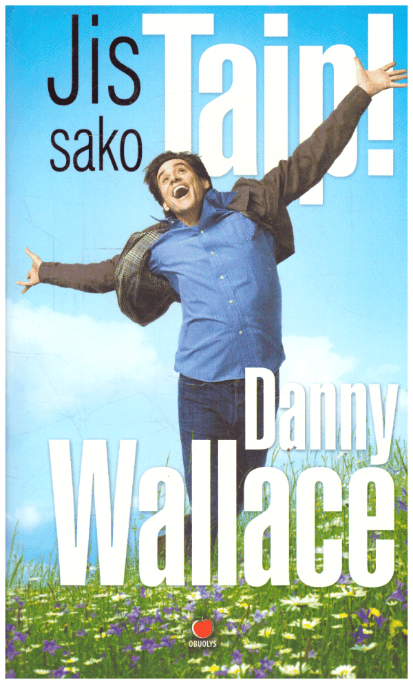 Jis sako Taip! - Danny Wallace