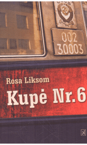 Kupė Nr. 6 - Rosa Liksom