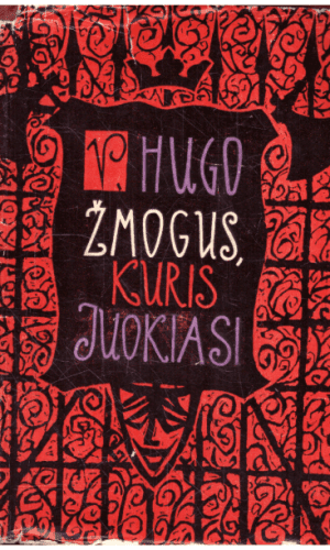 Žmogus, kuris juokiasi - V. Hugo
