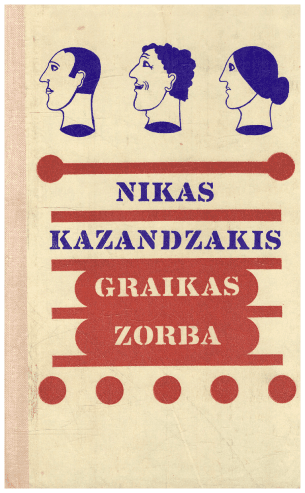 Graikas Zorba - Nikas Kazandzakis