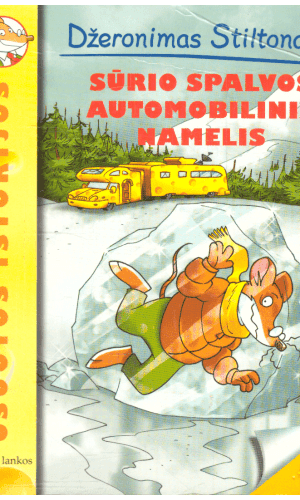 Džeronimas Stiltonas (2): Sūrio spalvos automobilinis namelis - Elisabetta Dami