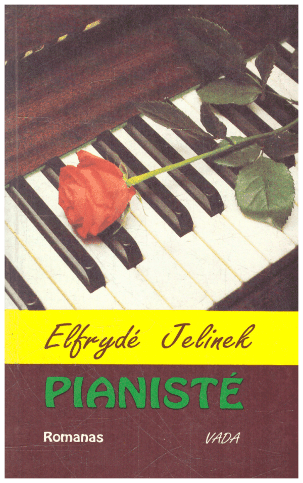 Pianistė - Elfriede Jelinek
