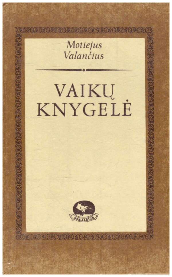 Vaikų knygelė. Apsakymai, apysaka, patarlės - Motiejus Valančius