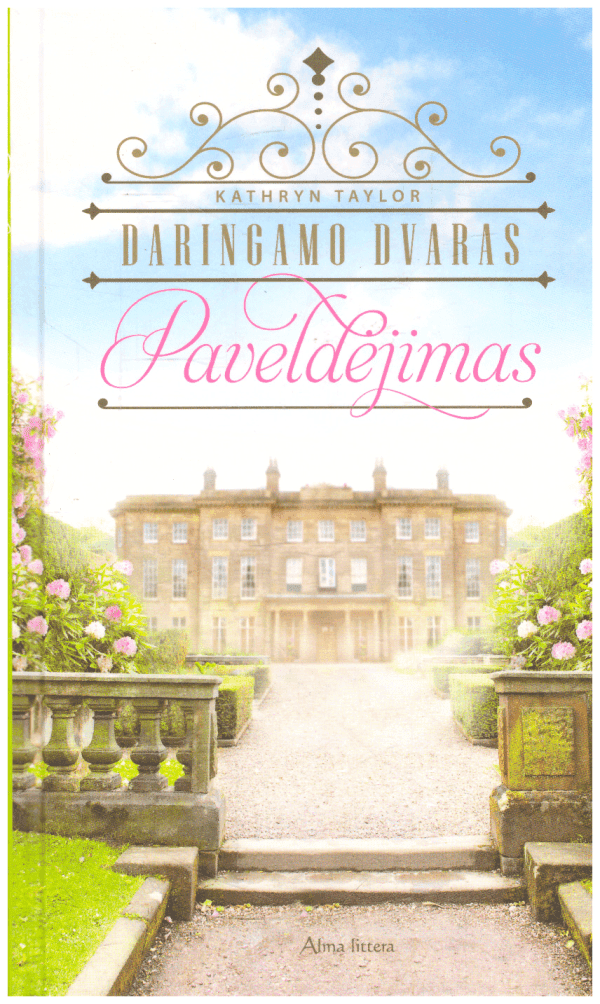 Daringamo dvaras. Paveldėjimas - Kathryn Taylor