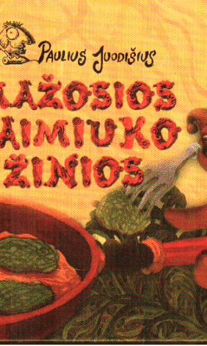 Mažosios Laimiuko žinios - Paulius Juodišius