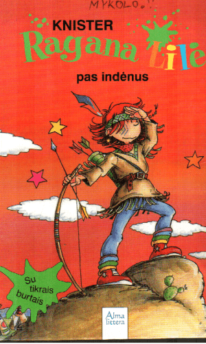 Ragana Lilė pas indėnus (7) - Knister