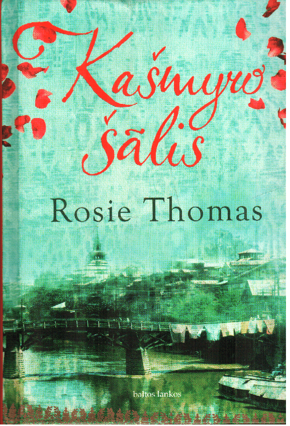Kašmyro šalis - Rosie Thomas