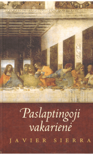 Paslaptingoji vakarienė - Javier Sierra