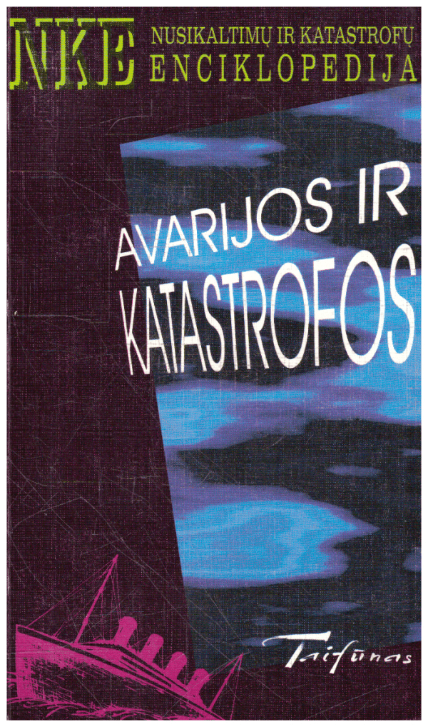 Avarijos ir katastrofos