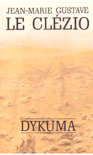 Dykuma - Jean-Marie Gustave Le Clezio