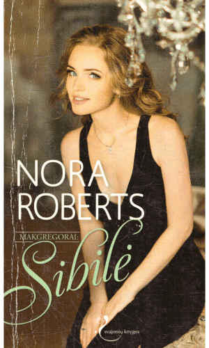 Makgregorai: Sibilė - Nora Roberts