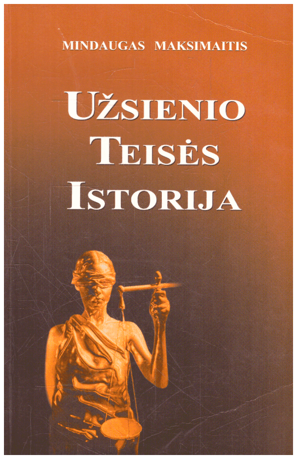 Užsienio teisės istorija - Mindaugas Maksimaitis