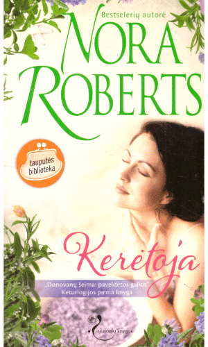 Kerėtoja - Nora Roberts