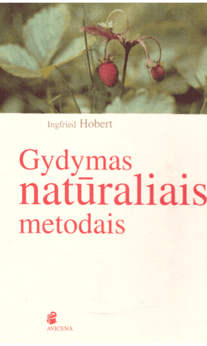Gydymas natūraliais metodais - I. Hobert