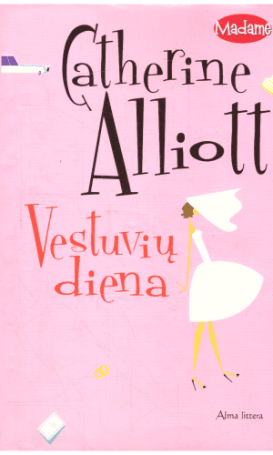 Vestuvių diena - Catherine Alliott