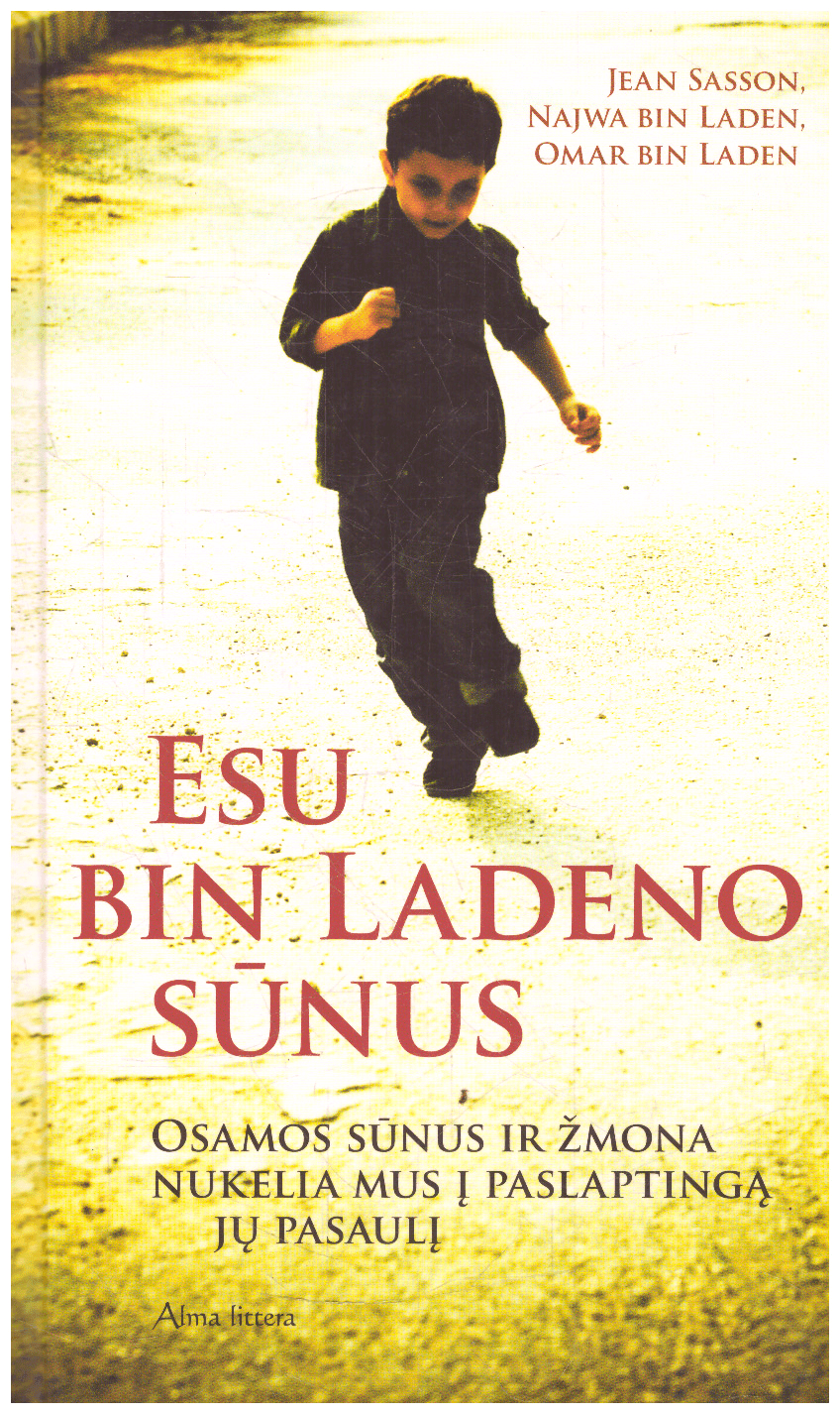 Esu bin Ladeno sūnus - Jean Sasson, Najwa bin Laden, Omar bin Laden